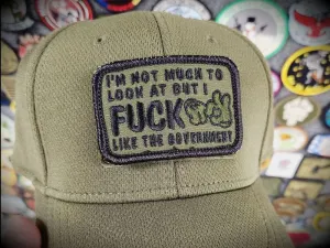 I'm Not Much to Look At But I Fuck Like The Government - V.2.0 - 2x3 Patch
