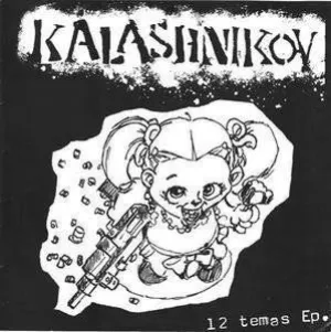 Kalashnikov - 12 Temas EP 7"
